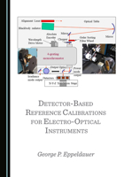 Detector-Based Reference Calibrations for Electro-Optical Instruments 1527565289 Book Cover