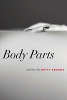 Body Parts: Stories 1499104316 Book Cover