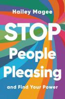 Stop People Pleasing 1668065320 Book Cover