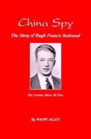 China Spy 0966332202 Book Cover