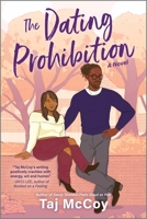 The Dating Prohibition: A Novel 0778368580 Book Cover