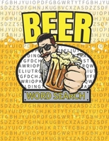 Beer Word Search: 50 Large Print Word Search Puzzles For People Who Love Beer B08JB7MC3B Book Cover