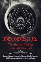 NOXOBNIA: Feminine Deities of the Left Hand Path B09S25BWW5 Book Cover