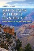 Mountains Without Handrails: Reflections on the National Parks 0472063243 Book Cover