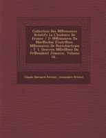 Collection Des M Emoires Relatifs La L'Histoire de France / 2: M Emoires Du Mar Echal D'Estr Ees. M Emoires de Pontchartrain: T. I. Oeuvres M(c)El Ees Du PR Esident Jeannin, Volume 16... 1288166125 Book Cover