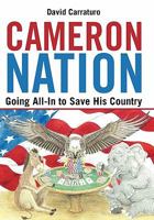Cameron Nation: Going All-In to Save His Country 1462006205 Book Cover