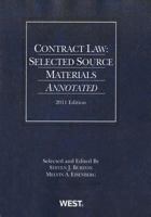 Contract Law: Selected Source Materials Annotated, 2013 0314288457 Book Cover