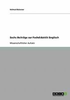 Sechs Beitr�ge zur Fachdidaktik Englisch 3638679993 Book Cover