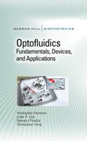 Optofluidics: Fundamentals, Devices, and Applications: Fundamentals, Devices, and Applications 0071601562 Book Cover