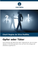 Opfer oder Täter (German Edition) 6207735099 Book Cover