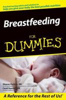 Breastfeeding for Dummies 0764544810 Book Cover