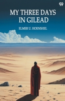 My Three Days In Gilead 937113061X Book Cover