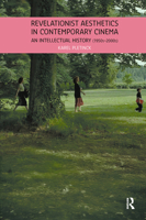 Revelationist Aesthetics in Contemporary Cinema : An Intellectual History (1950s-2000s) 9048563402 Book Cover