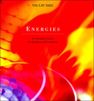 Energies: An Illustrated Guide to the Biosphere and Civilization 026269235X Book Cover