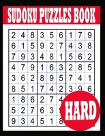 Sudoku Puzzle Book: Hard Sudoku Puzzle Book including Instructions and answer keys - Sudoku Puzzle Book for Adults B0849YHZ27 Book Cover