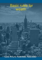 Basic rules for wealth 0244806985 Book Cover