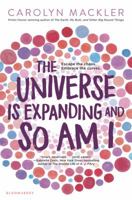 The Universe is Expanding and So Am I 1681195992 Book Cover