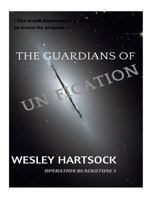 Guardians Of Unification 1522864466 Book Cover