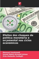 Efeitos dos choques de política monetária e orçamental nos ciclos económicos (Portuguese Edition) 6208742838 Book Cover
