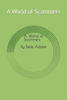 A World of Scammers B0CHL9N3M4 Book Cover