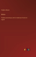 Mirèio: Pouèmo prouvençau, emé la traducioun litorale en regard 3385014115 Book Cover