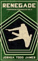 Renegade (Companion Chronicles) B0G3TD8P6L Book Cover