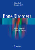 Bone Disorders: Biology, Diagnosis, Prevention, Therapy 3319291807 Book Cover