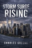 Storm Surge Rising 1970844809 Book Cover