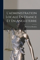 L'Administration Locale En France Et En Angleterre 1019164603 Book Cover