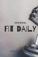 Fit Daily Journal 1670193934 Book Cover
