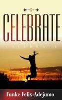 Celebrate! 1502871122 Book Cover