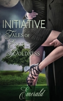 Initiative: Tales of Erotic Boldness 1734599138 Book Cover