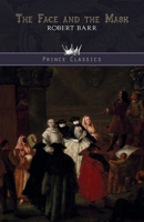 The face and the mask; 1516881176 Book Cover