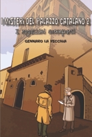 I misteri del Palazzo Catalano 2: I ragazzini scomparsi B09WKPJQKS Book Cover