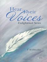 Hear Their Voices: Enlightened Series 1452517290 Book Cover