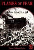 Flames Of Fear: The Great Chicago Fire Of 1871 (Cover-to-Cover Books. Chapter 2) 0789157446 Book Cover