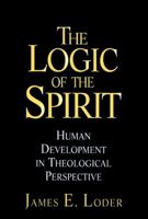 The Logic of Spirit 078790919X Book Cover