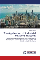 The Application of Industrial Relations Practices 365964109X Book Cover