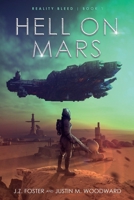Hell on Mars (Reality Bleed Book 1) B0873Z37R1 Book Cover