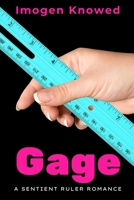 Gage: A Sentient Ruler Romance B0GL3F3CJQ Book Cover