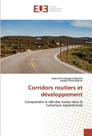 Corridors routiers et développement 613954128X Book Cover