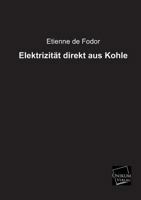 Elektrizitat Direkt Aus Kohle 3845740086 Book Cover
