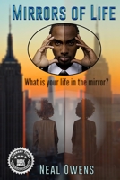 Mirrors of Life: What is your life in the mirror? 1733150315 Book Cover
