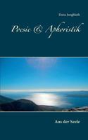 Poesie & Aphoristik: Aus der Seele 3752854758 Book Cover