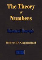 The Theory Of Numbers - Mathematical Monographs 1603860525 Book Cover