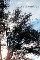 If Anything, Remember 147003557X Book Cover