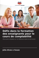 Défis dans la formation des enseignants pour le cours de comptabilité (French Edition) 6208292115 Book Cover