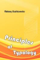 Principles of Typology 1438927142 Book Cover