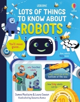 Lots of Things to Know about Robots 1836051808 Book Cover