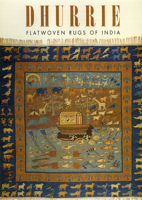 Dhurrie--Flatwoven Rugs of India 1851493387 Book Cover